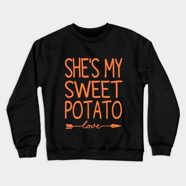 She's My Sweet Potato Crewneck Sweatshirt by Bourdia Mohemad